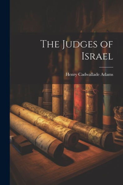 The Judges Of Israel