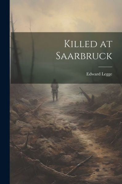 Killed At Saarbruck