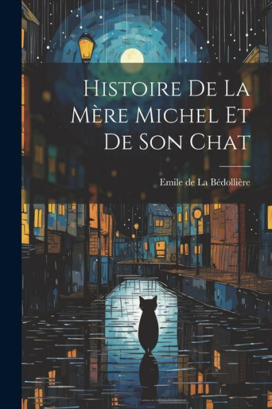 Histoire De La Mère Michel Et De Son Chat
