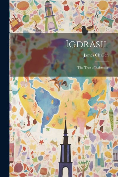 Igdrasil: The Tree Of Existence
