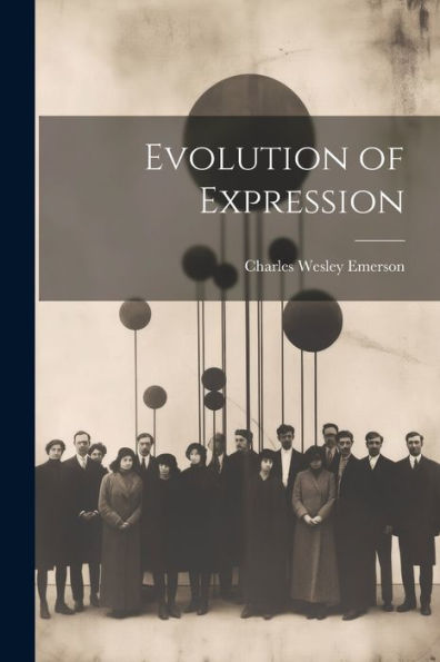 Evolution Of Expression - 9781021966308