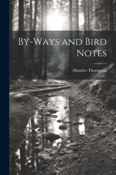 By-Ways And Bird Notes