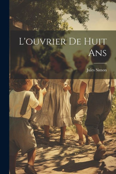 L'Ouvrier De Huit Ans