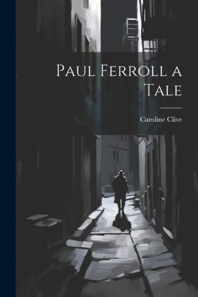 Paul Ferroll A Tale