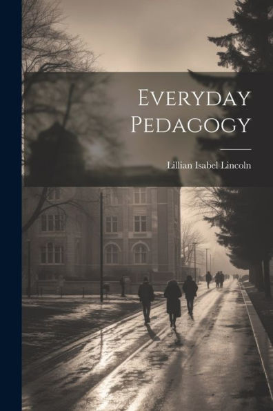 Everyday Pedagogy