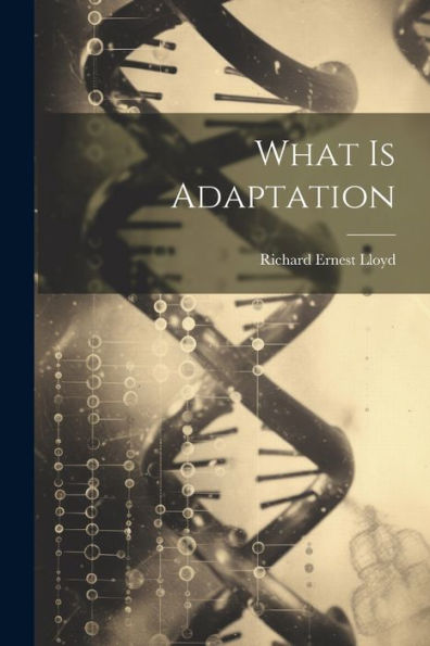 What Is Adaptation