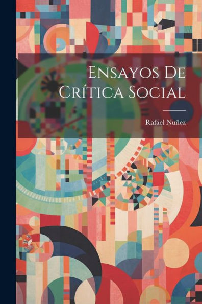 Ensayos De Crítica Social (Catalan Edition)