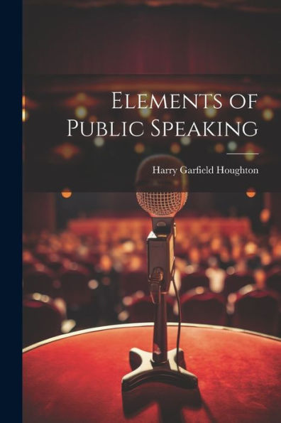 Elements Of Public Speaking