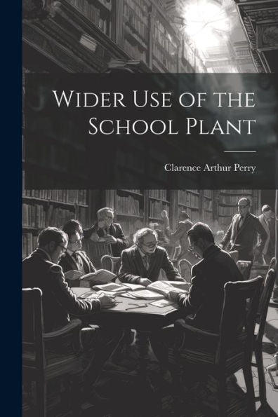 Wider Use Of The School Plant