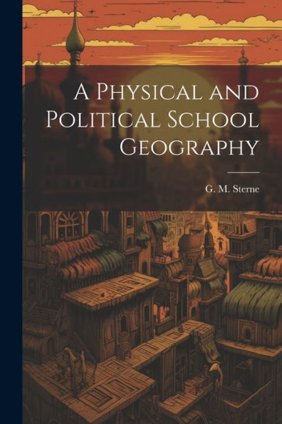 A Physical And Political School Geography