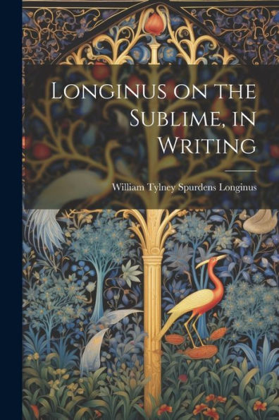 Longinus On The Sublime, In Writing