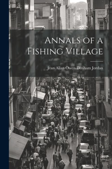 Annals Of A Fishing Village