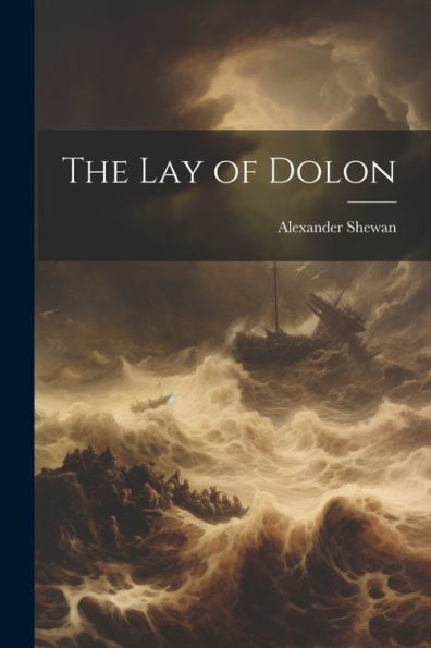 The Lay Of Dolon