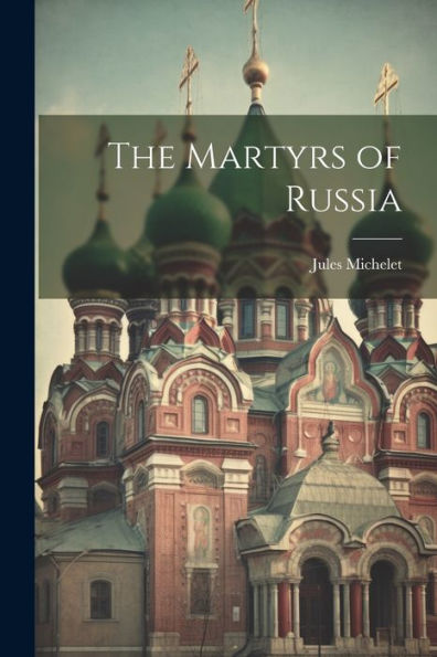 The Martyrs Of Russia