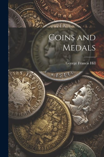Coins And Medals