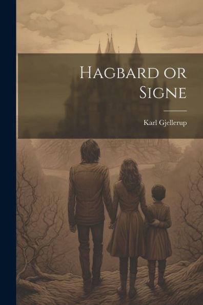 Hagbard Or Signe