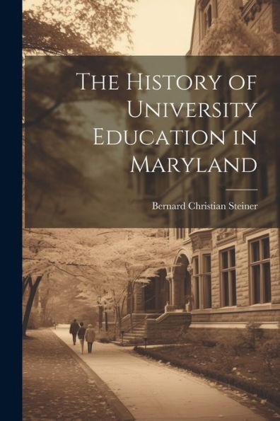 The History Of University Education In Maryland