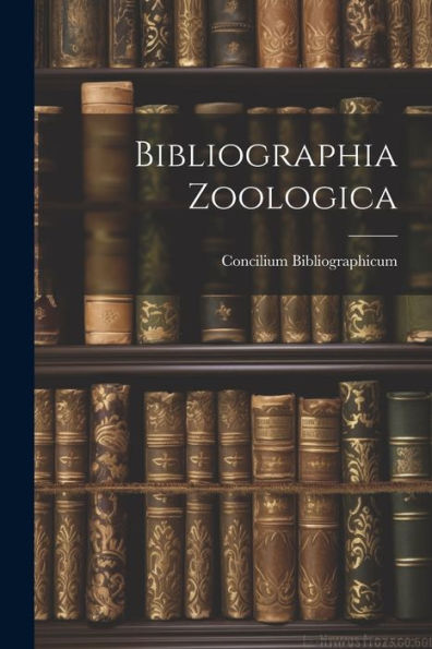 Bibliographia Zoologica (Multilingual Edition)