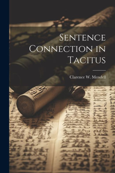 Sentence Connection In Tacitus