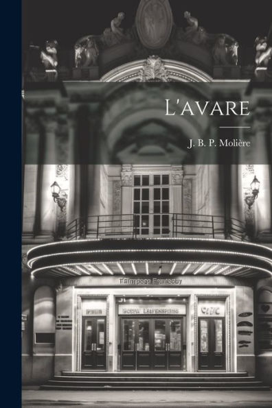 L'Avare (French Edition)
