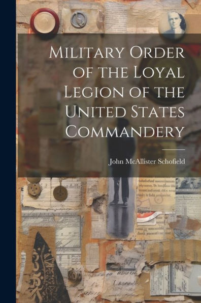 Military Order Of The Loyal Legion Of The United States Commandery