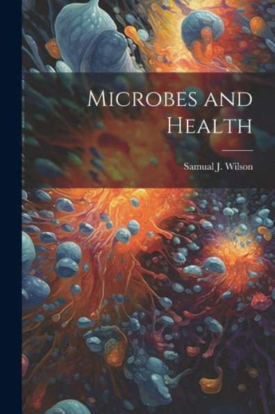 Microbes And Health