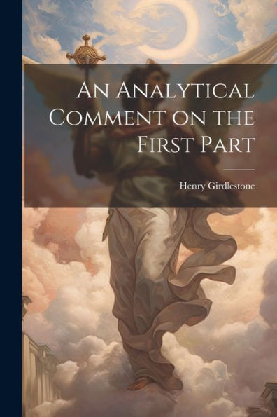 An Analytical Comment On The First Part