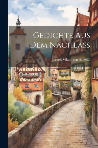 Gedichte Aus Dem Nachlass