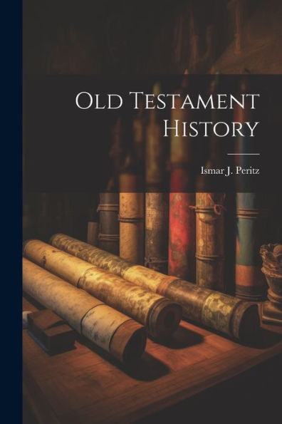 Old Testament History - 9781022013902