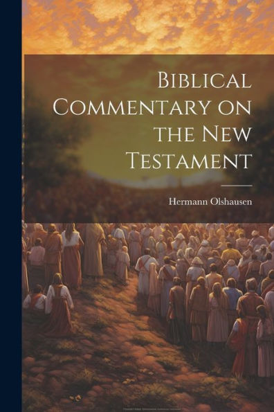Biblical Commentary On The New Testament