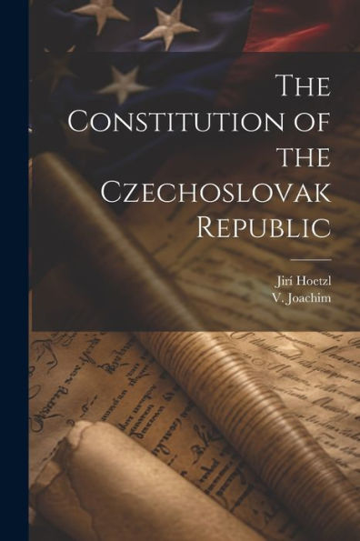 The Constitution Of The Czechoslovak Republic