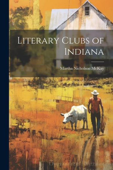 Literary Clubs Of Indiana