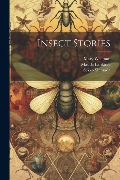 Insect Stories