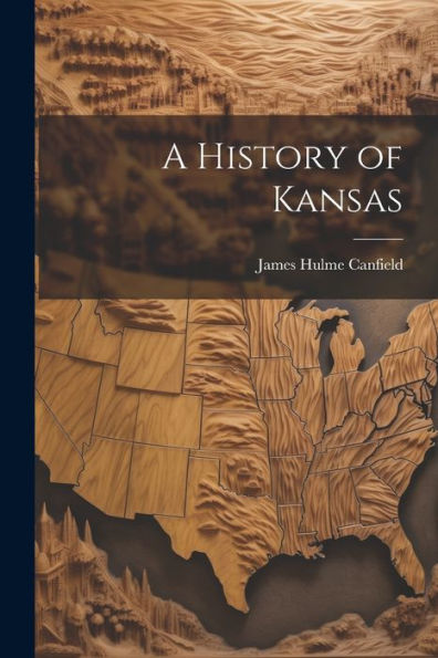 A History Of Kansas