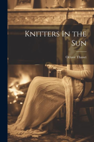 Knitters In The Sun