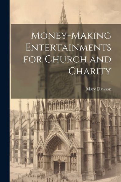Money-Making Entertainments For Church And Charity
