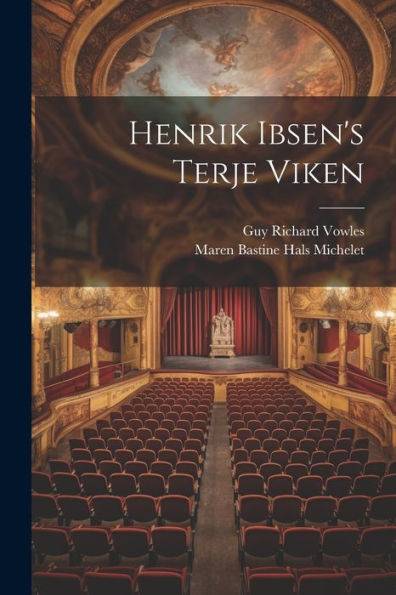 Henrik Ibsen's Terje Viken