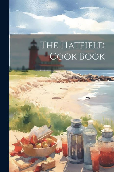 The Hatfield Cook Book