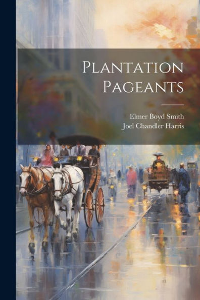 Plantation Pageants - 9781022037366