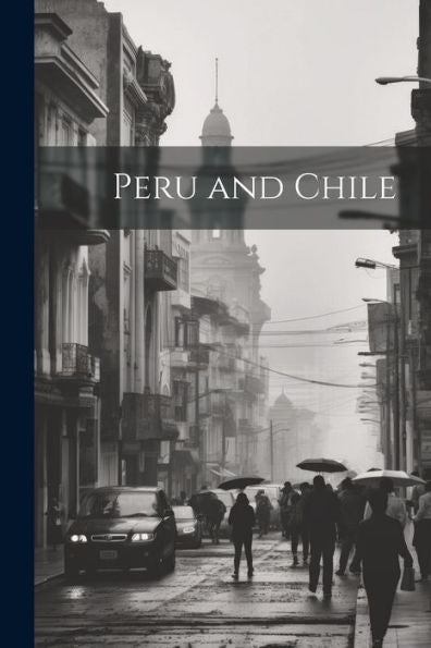 Peru And Chile