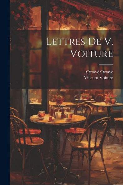 Lettres De V. Voiture