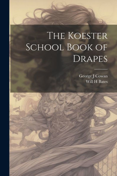The Koester School Book Of Drapes