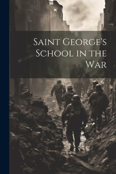 Saint George's School In The War