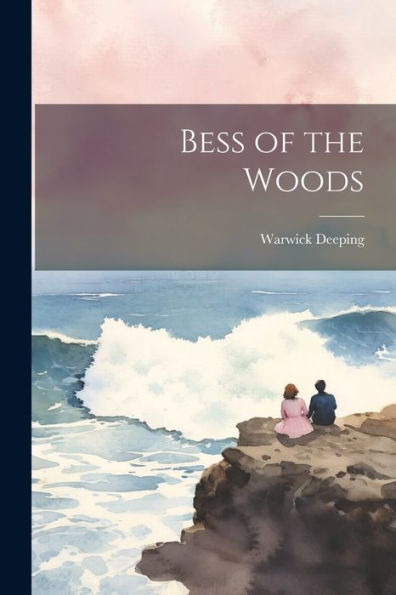 Bess Of The Woods
