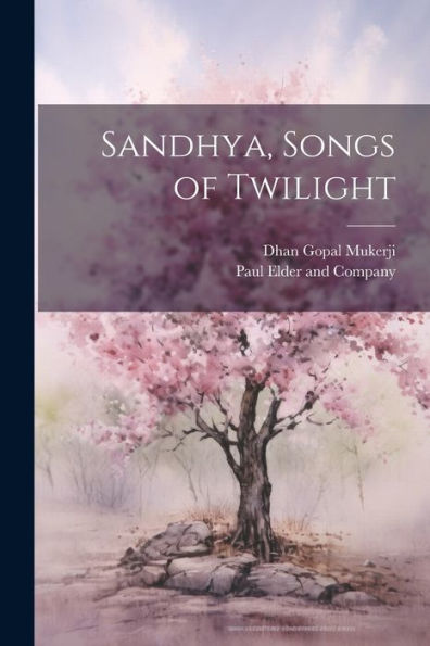 Sandhya, Songs Of Twilight