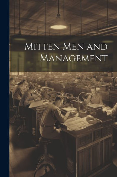 Mitten Men And Management