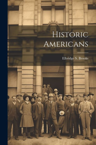 Historic Americans