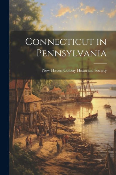 Connecticut In Pennsylvania
