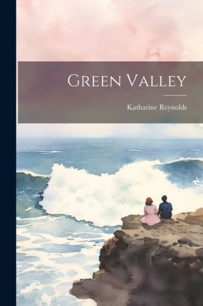 Green Valley - 9781022058699