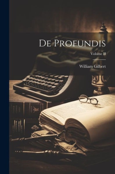 De Profundis; Volume Ii (Latin Edition)